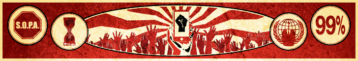 Red background with group of raised fists in the center, one holding a smart phone. Central image surrounded by four round icons containing the numbers 99%, the Anonymous logo, the Wikileaks logo, and the SOPA logo.