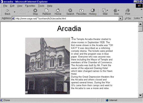 Picture of a Web page showing part of a TX2K exhibit by

Bonham Middle School.  On the screen is a picture of an old movie theater

called the Arcadia and some accompanying text.